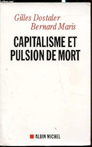 Image du vendeur pour Capitalisme et pulsion de mort mis en vente par Le-Livre