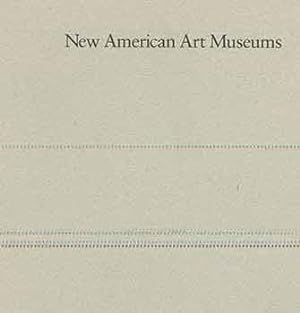 Seller image for New American Art Museums. Whitney Museum of American Art. June 24 - October 10, 1982. [Truncated catalogue]. for sale by Wittenborn Art Books