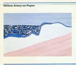 Image du vendeur pour Milton Avery on Paper. September 10 - November 3, 1982. Whitney Museum of American Art, Fairfield County. [Exhibition brochure]. mis en vente par Wittenborn Art Books