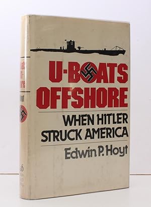 Seller image for U-Boats Offshore. When Hitler struck America. BRIGHT, CLEAN COPY IN DUSTWRAPPER for sale by Island Books