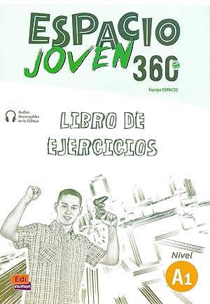 Image du vendeur pour Espacio joven 360 nivel a1 libro ejercicios mis en vente par Imosver