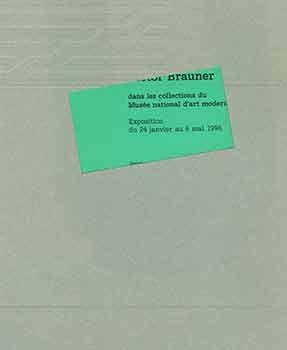 Seller image for Victor Brauner dans les collections du Musee national d'art moderne. Exposition du 24 janvier au 6 mai, 1996 [Official Museum press release]. for sale by Wittenborn Art Books
