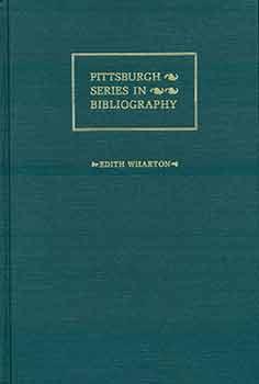 Edith Wharton: A Descriptive Bibliography.