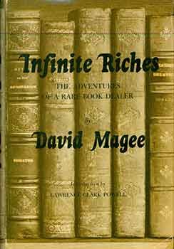 Infinite Riches: The Adventures of a Rare Book Dealer. (Signed copy).