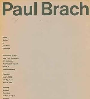 Seller image for Paul Brach: Silver Series of Ten New Paintings. May 8, 1966 to June 6, 1966. [Exhibition brochure]. [Single-sheet folded, typed transcript of interview between Irving Sandler and Paul Brach, published by NYU Art Collection, laid in as insert]. for sale by Wittenborn Art Books