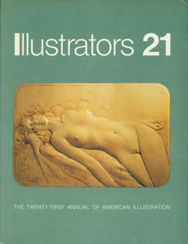 Imagen del vendedor de Illustrators 21: The Twenty First Annual of American Illustration. a la venta por Wittenborn Art Books