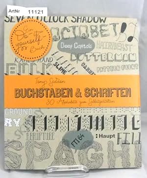 Buchstaben & Schriften. 30 Alphabete zum Selbstgestalten