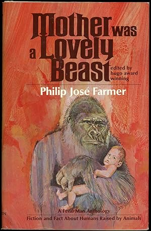 Immagine del venditore per MOTHER WAS A LOVELY BEAST: A FERAL MAN ANTHOLOGY OF FICTION AND FACT ABOUT HUMANS RAISED BY ANIMALS venduto da John W. Knott, Jr, Bookseller, ABAA/ILAB