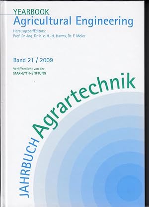 Yearbook Agricultural Engineering. Jahrbuch Agrartechnik., Band 21. 2009.