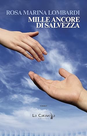 Seller image for Mille ancore di salvezza for sale by Libro Co. Italia Srl