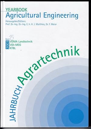 Yearbook Agricultural Engineering. Jahrbuch Agrartechnik., Band 15. 2003.