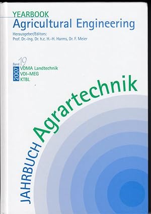 Yearbook Agricultural Engineering. Jahrbuch Agrartechnik., Band 19. 2007.