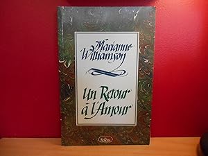 Image du vendeur pour UN RETOUR A L'AMOUR mis en vente par La Bouquinerie  Dd