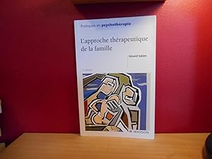 Bild des Verkufers fr L'APPROCHE THERAPEUTIQUE DE LA FAMILLE ; 3E EDITION zum Verkauf von La Bouquinerie  Dd