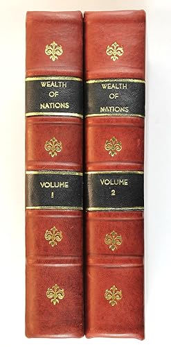 An Inquiry into the Nature and Causes of the Wealth of Nations in Two Volumes (Fifth Edition Rebo...