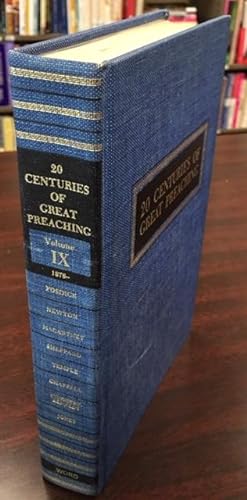 Fosdick to E. Stanley Jones 1878- (20 Centuries of Great Preaching - Volume Nine)