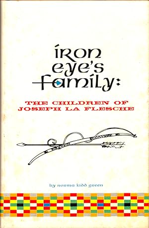 Bild des Verkufers fr Iron Eye's Family: The Children of Joseph La Flesche zum Verkauf von Kenneth Mallory Bookseller ABAA