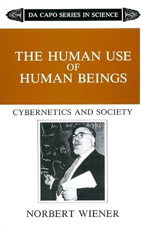 Imagen del vendedor de The Human Use Of Human Beings (Paperback) a la venta por Grand Eagle Retail