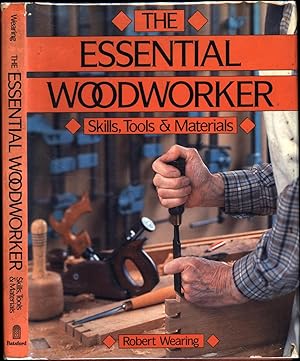 Imagen del vendedor de The Essential Woodworker: Skills, Tools and Methods a la venta por Cat's Curiosities