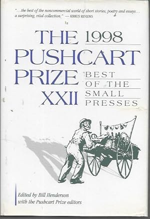 Seller image for The 1998 Pushcart Prize XXII: Best of the Small Presses for sale by Bookfeathers, LLC
