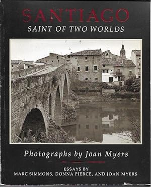 Imagen del vendedor de Santiago: Saint of Two Worlds a la venta por Bookfeathers, LLC