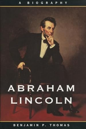 Seller image for Abraham Lincoln: A Biography for sale by Kenneth A. Himber