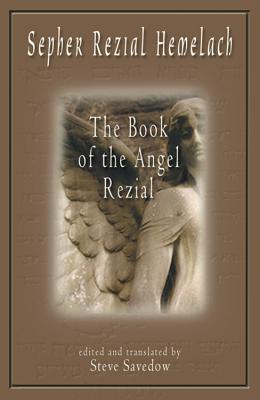 Imagen del vendedor de Sepher Rezial Hemelach: The Book of the Angel Rezial (Paperback or Softback) a la venta por BargainBookStores