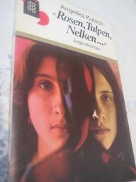Seller image for Rosen, Tulpen, Nelken. Jugendroman for sale by Alte Bcherwelt