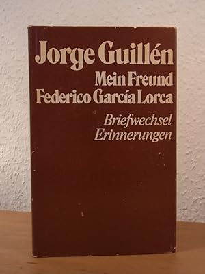 Seller image for Mein Freund Federico Garca Lorca. Briefwechsel, Erinnerungen for sale by Antiquariat Weber