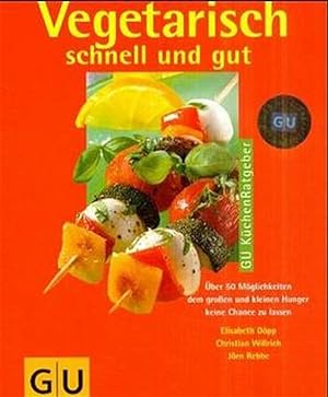 Seller image for Vegetarisch schnell und gut for sale by Antiquariat Armebooks