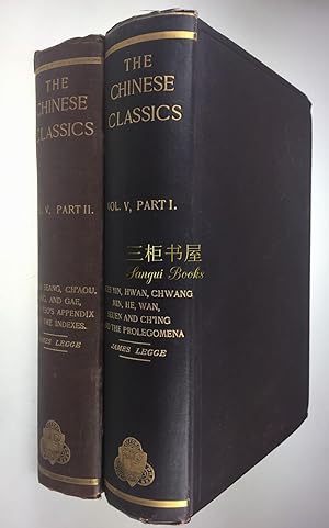 The Chinese Classics: with a Translation, Critical and Exegetical Notes, Prolegomena and Copious ...