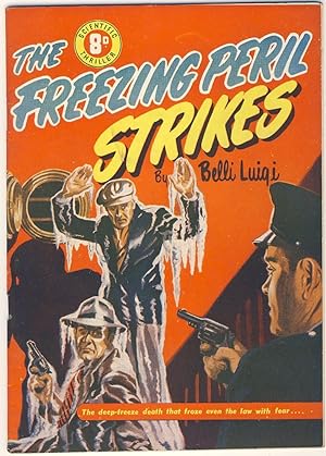 THE FREEZING PERIL STRIKES [ Scientific Thrillers - February 1951 ]