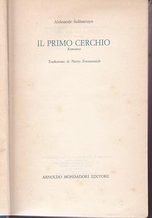 IL PRIMO CERCHIO. romanzo, Milano, Mondadori, 1974