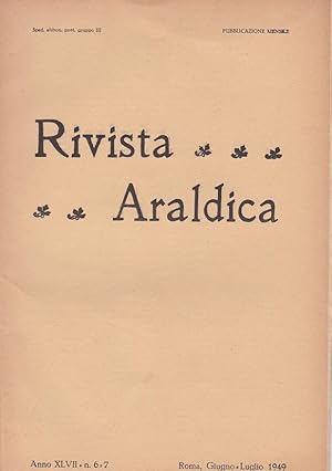 RIVISTA ARALDICA - 1949 - GIUGNO/LUGLIO 1949, Roma, Collegio Araldico, 1949