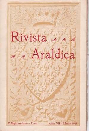 RIVISTA ARALDICA - 1909 - MARZO 1909, Roma, Collegio Araldico, 1909