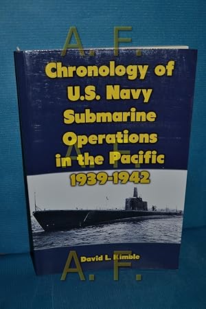 Bild des Verkufers fr Chronology of U.S. Navy Submarine Operations in the Pacific 1939-1942 zum Verkauf von Antiquarische Fundgrube e.U.