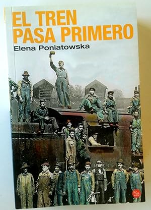 Seller image for El tren pasa primero for sale by Librera Salvalibros Express