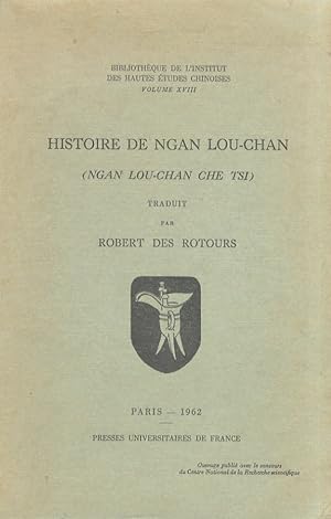 Histoire de Ngan Lou-chan (Ngan Lou-chan che tsi). Traduit par Robert Des Rotours.