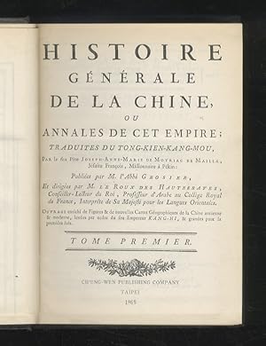 Histoire générale de Chine, ou annales de cet empire; traduites du Tong-Kien-Kang-Mou, par le feu...