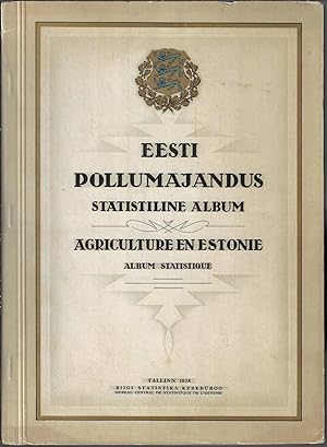Album statistique, agriculture et économie en Estonie. (2 volumes) (bilingue)