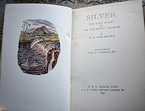 SILVER The Life Story Of An Atlantic Salmon
