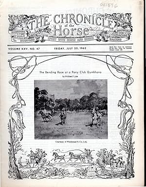 Seller image for The Chronicle of the Horse: Volume XXV, No,.47: June 20, 1962 for sale by Dorley House Books, Inc.