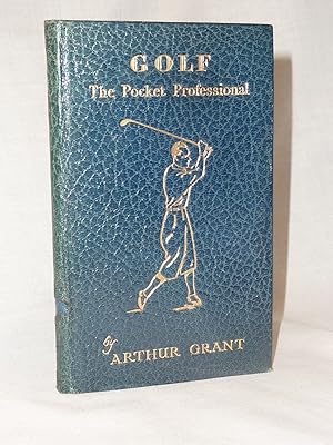 Bild des Verkufers fr Golf: The Pocket Professional AUTOGRAPHED COPY zum Verkauf von Antiquarian Golf