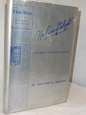 Seller image for No Pure Delight- A Newspaper Columnist's Scrapbook for sale by Antiquarian Golf