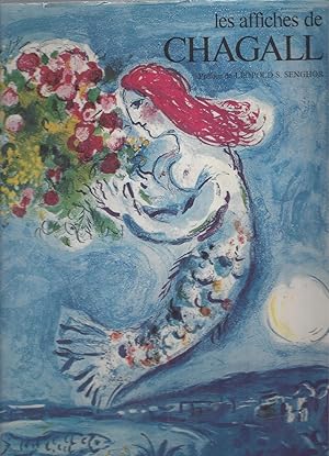 Bild des Verkufers fr Les affiches de Marc CHAGALL Prface de Leopold Sedar Senghor zum Verkauf von ART...on paper - 20th Century Art Books