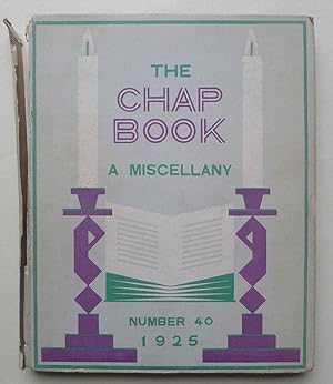 The Chapbook A Miscellany 1925 (No. 40). Edited by Harold Munro.