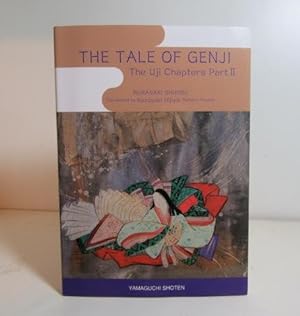 Seller image for The Tale of Genji : The Uji Chapters Part II for sale by BRIMSTONES
