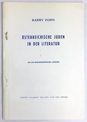 Bild des Verkufers fr sterreichische Juden in der Literatur. Ein bio-bibliographisches Lexikon. zum Verkauf von Antiquariat Heiner Henke