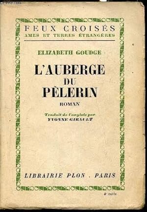 Image du vendeur pour l'auberge du plerin- Collection "Feux croiss - Ames et terres Etrangres" mis en vente par Le-Livre