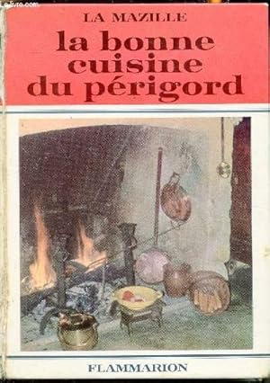 Seller image for La bonne cuisine du Prigord - for sale by Le-Livre